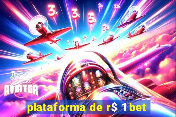 plataforma de r$ 1 bet